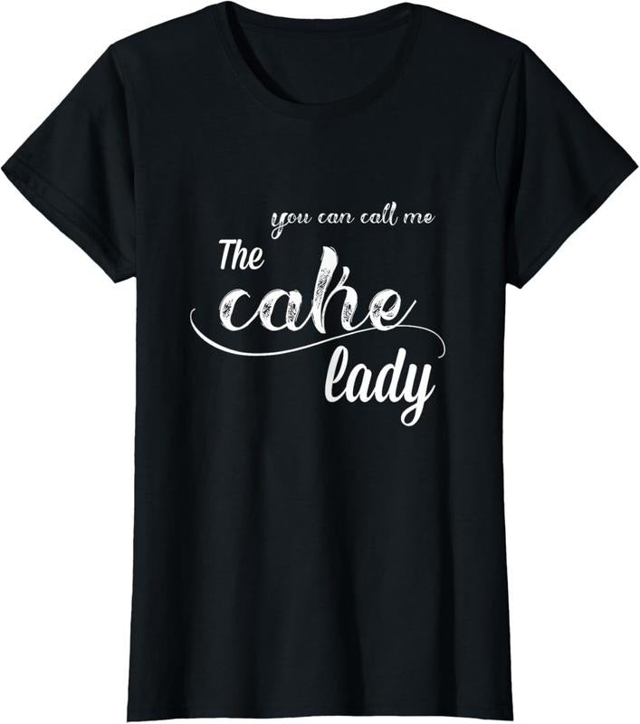 100% Cotton Call me the cake lady T-Shirt Hoodie, Sweatshirt | HypeDripTees.com