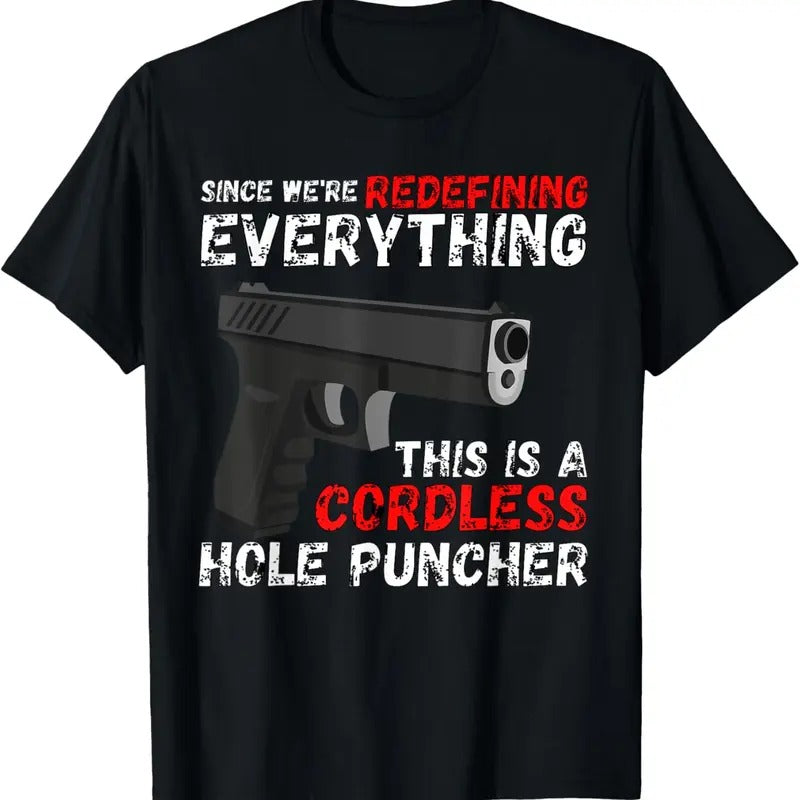 100% Cotton Cordless Hole Puncher Tshirt | 2nd Amendment Shirts For Men T-Shirt Hoodie, Sweatshirt | HypeDripTees.com