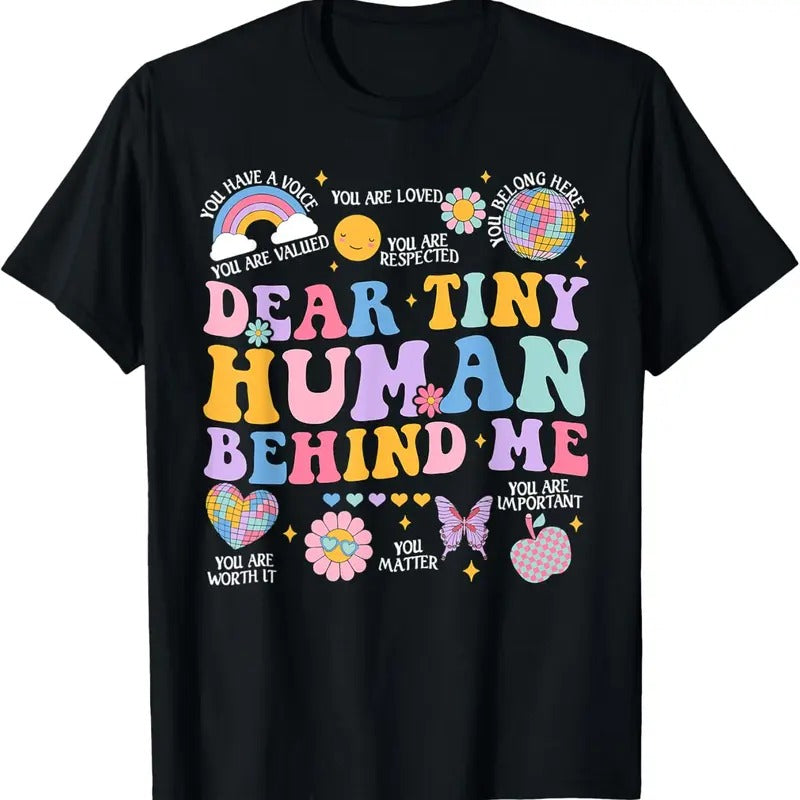 100% Cotton Dear Tiny Human Behind Me First Day Back To School Teacher T-Shirt Hoodie, Sweatshirt | HypeDripTees.com