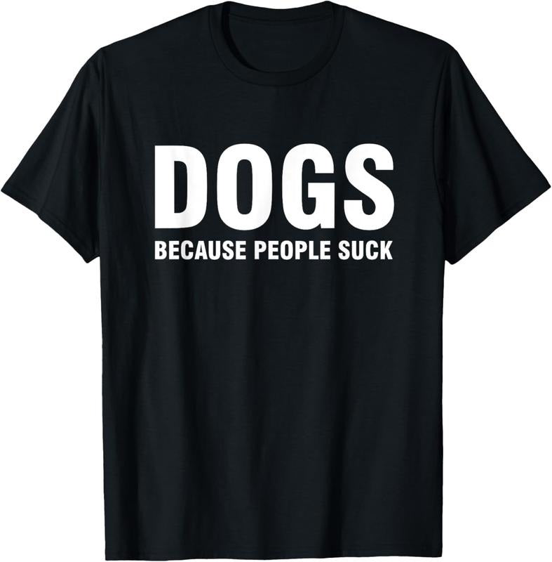 100% Cotton Dogs Because People Suck T-Shirt Hoodie, Sweatshirt | HypeDripTees.com