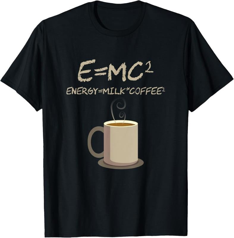 100% Cotton E=MC2 Funny Science Coffee Energy Milk Coffee Gift T-Shirt Hoodie, Sweatshirt | HypeDripTees.com