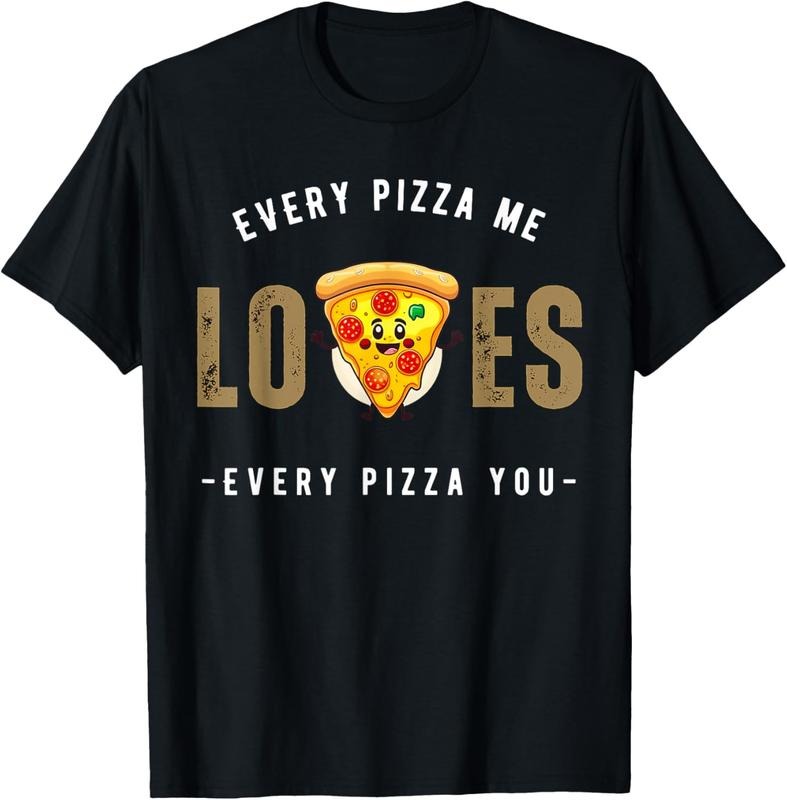 100% Cotton Every pizza me loves every pizza you - pizza lover funny T-Shirt Hoodie, Sweatshirt | HypeDripTees.com