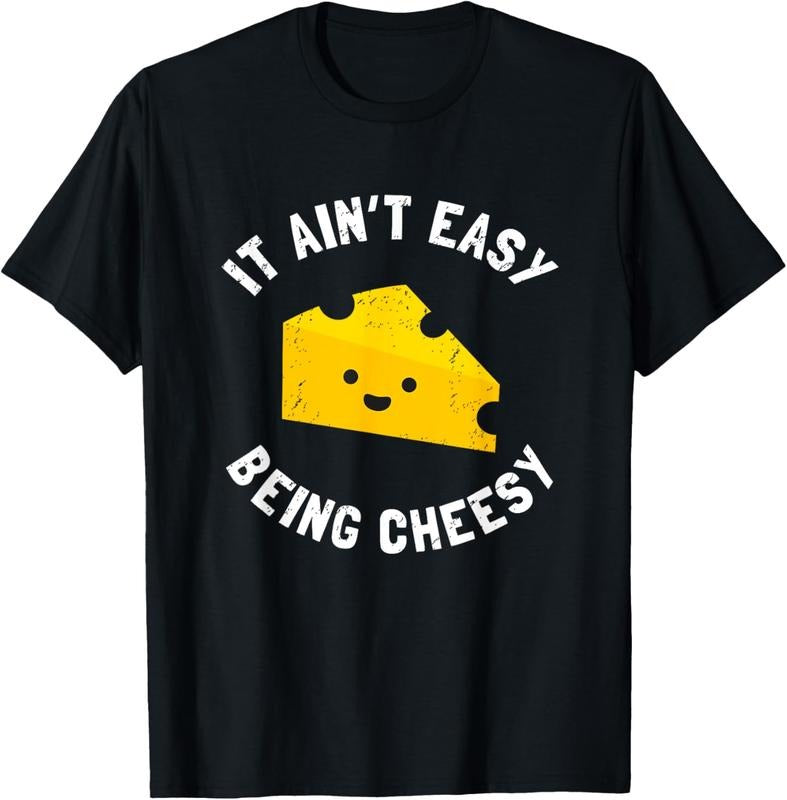 100% Cotton Funny Cheese Food Pun - It Ain't Easy Being Cheesy Quote T-Shirt Hoodie, Sweatshirt | HypeDripTees.com