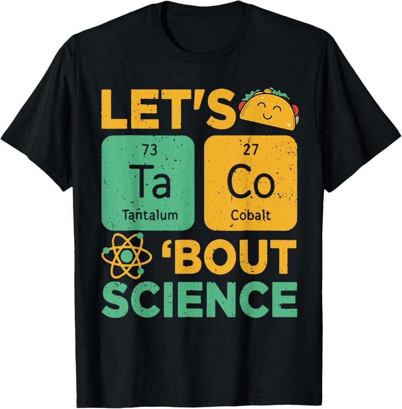 100% Cotton Funny Lets Tacos Bout Science-Shirt Scientist Teacher T-Shirt Hoodie, Sweatshirt | HypeDripTees.com
