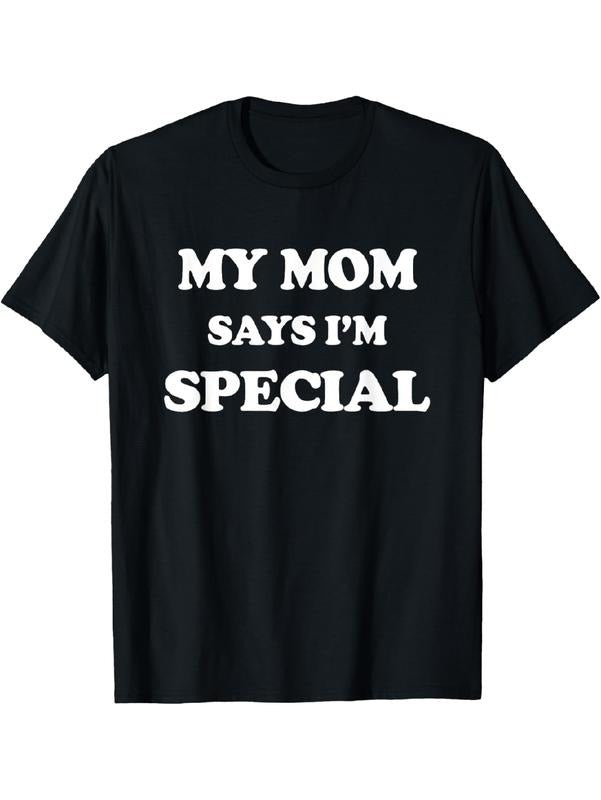 [100% Cotton]Funny My Mom Says I'm Special for Sons and Daughters T-Shirt Hoodie, Sweatshirt | HypeDripTees.com