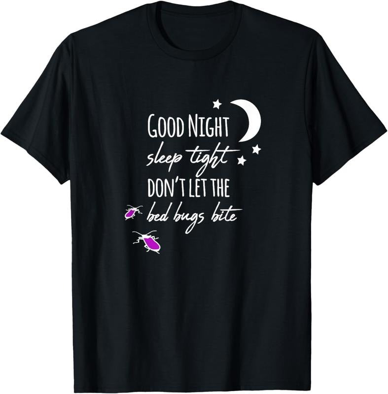 100% Cotton Good night sleep tight don't let the bed bugs bite T-Shirt Hoodie, Sweatshirt | HypeDripTees.com