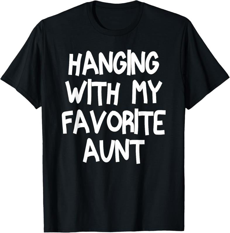 100% Cotton Hanging With My Favorite Aunt Funny Auntie Niece Nephew T-Shirt Hoodie, Sweatshirt | HypeDripTees.com
