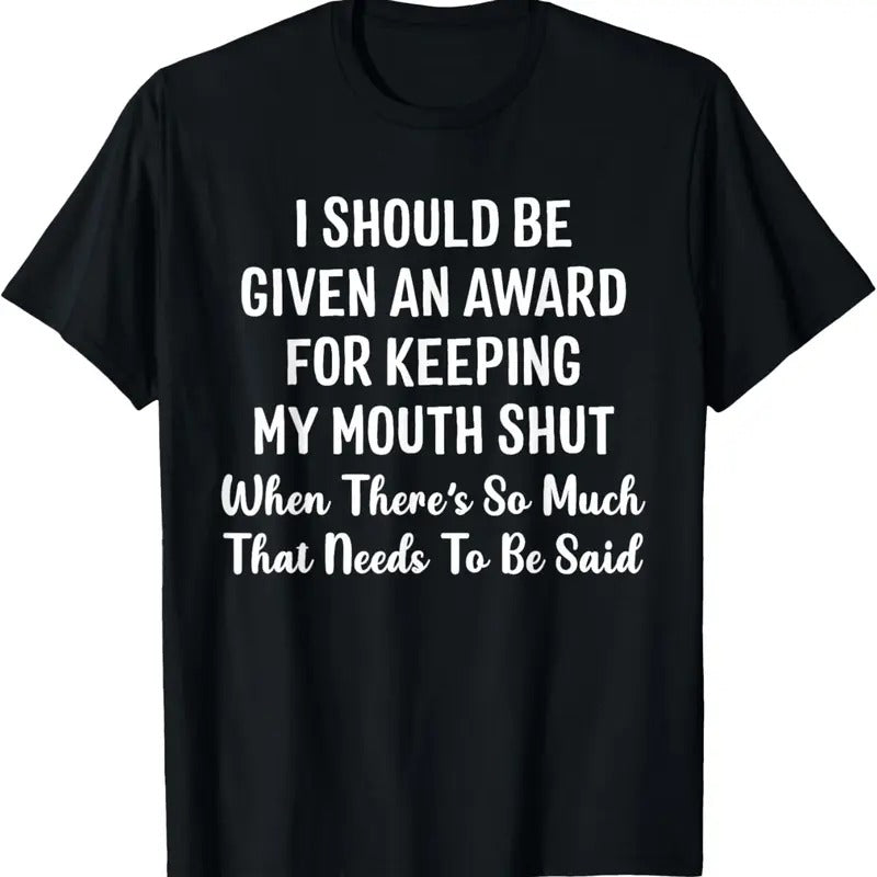 100% Cotton I Should Be Given An Award For Keeping My Mouth Shut Funny T-Shirt Hoodie, Sweatshirt | HypeDripTees.com