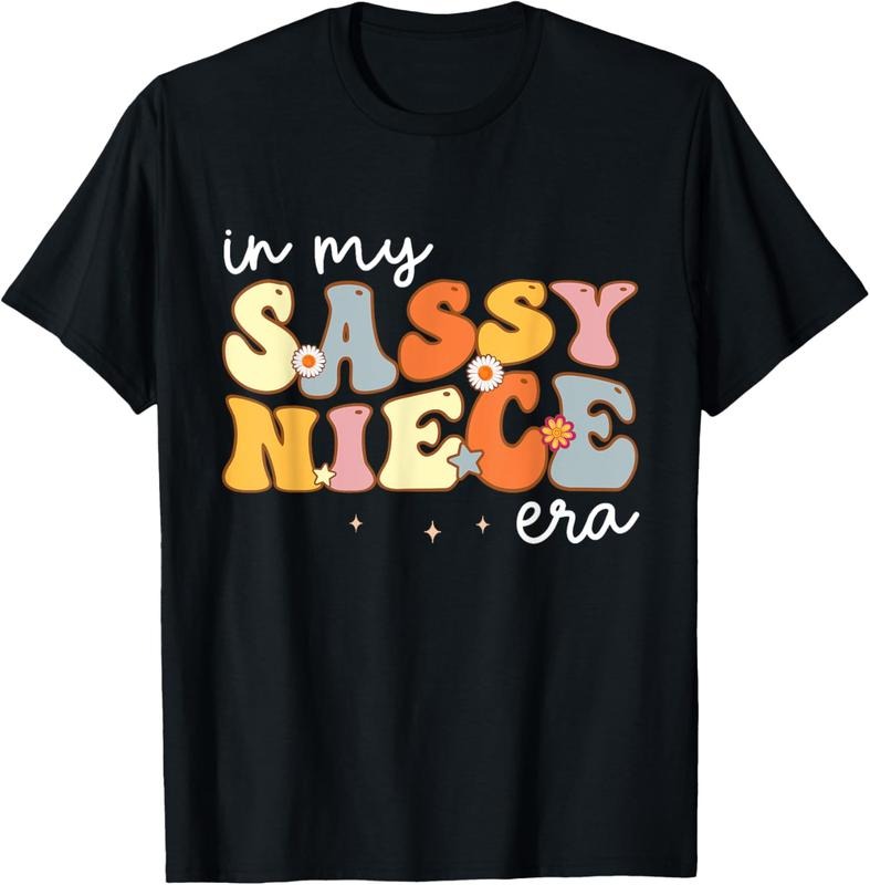 100% Cotton In My Sassy Niece Era T-Shirt Hoodie, Sweatshirt | HypeDripTees.com