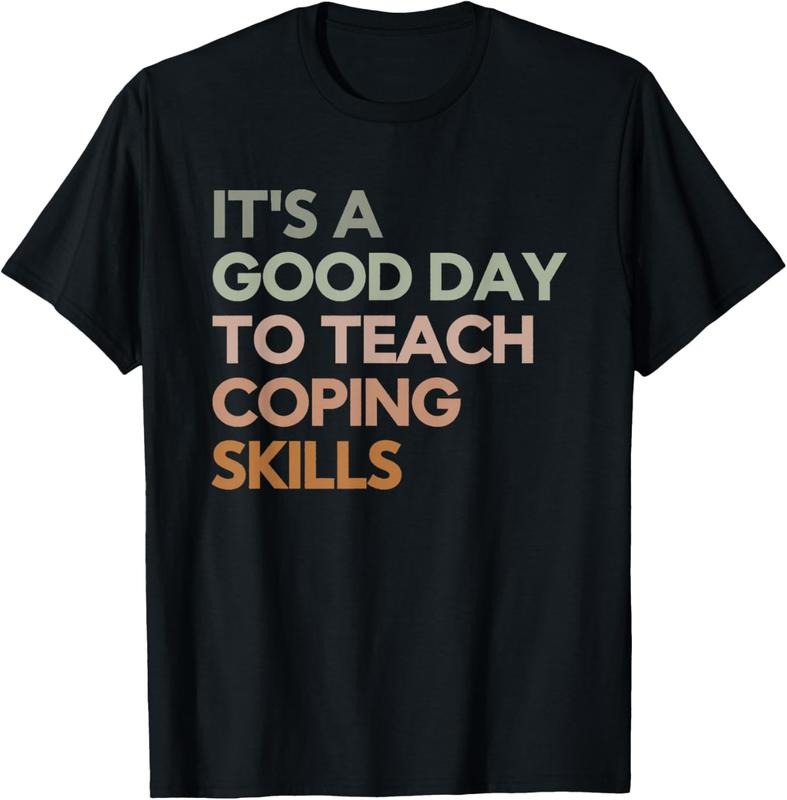 100% Cotton It's a Good Day to Teach Coping Skills School Counselor T-Shirt Hoodie, Sweatshirt | HypeDripTees.com