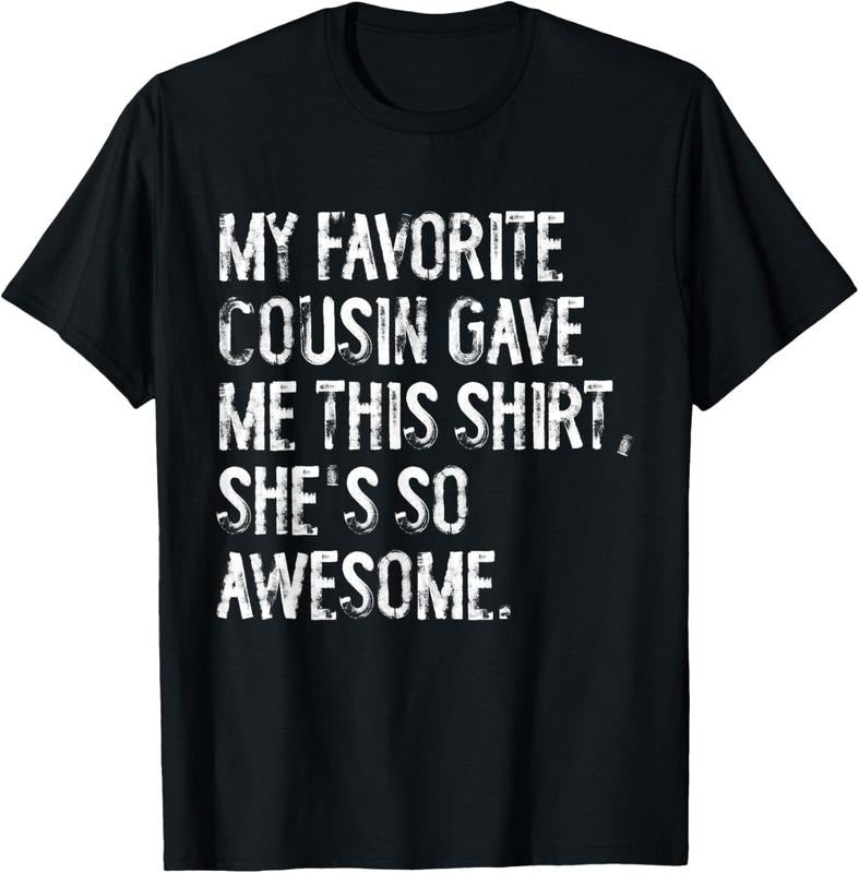 100% Cotton My Favorite Cousin Gave Me This She's Awesome Funny T-Shirt Hoodie, Sweatshirt | HypeDripTees.com