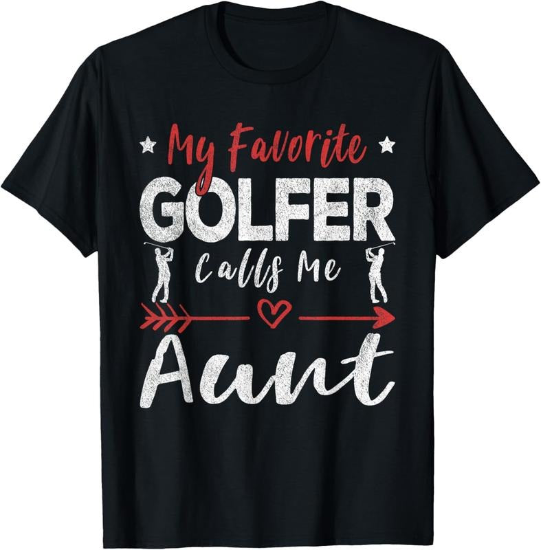 100% Cotton My Favorite Golfer Calls Me Aunt Golf Aunt T-Shirt Hoodie, Sweatshirt | HypeDripTees.com