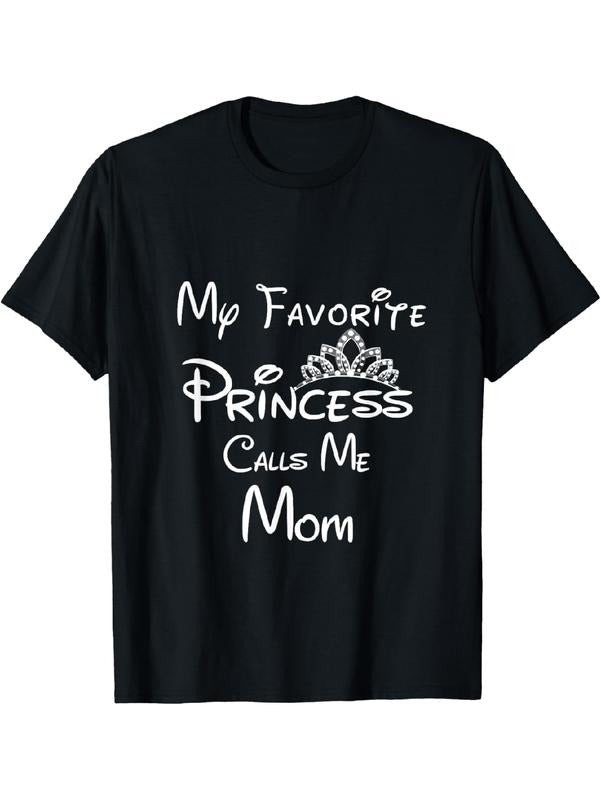 [100% Cotton]My Favorite Princess Calls Me Mom T-Shirt Mom Daughter Tee T-Shirt Hoodie, Sweatshirt | HypeDripTees.com
