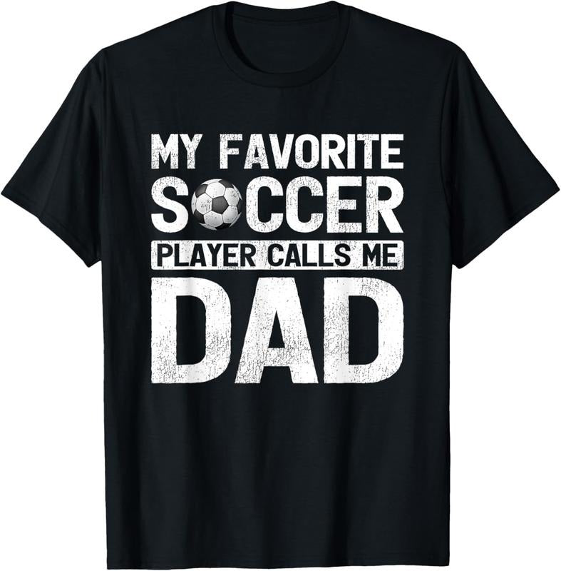 100% Cotton My Favorite Soccer Player Calls Me Dad Fathers Day T-Shirt Hoodie, Sweatshirt | HypeDripTees.com