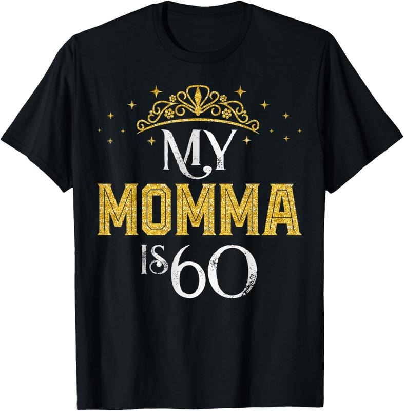 [100% Cotton]My Momma Is 60 Years  1962 60th Birthday Gift For Mom T-Shirt Hoodie, Sweatshirt | HypeDripTees.com