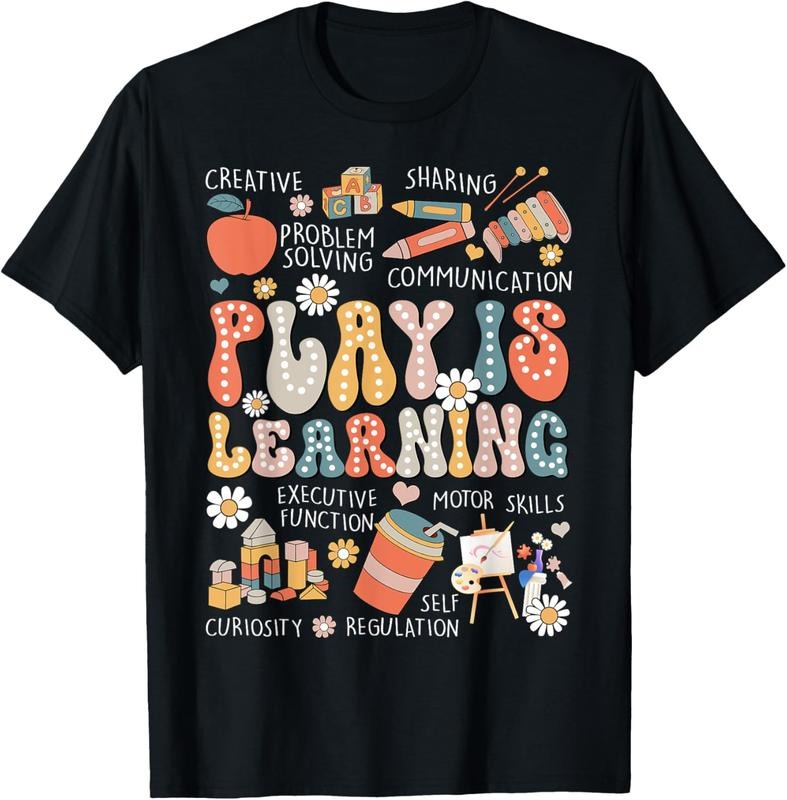 100% Cotton Play Is Learning Funny Preschool Kindergarten Teacher T-Shirt Hoodie, Sweatshirt | HypeDripTees.com