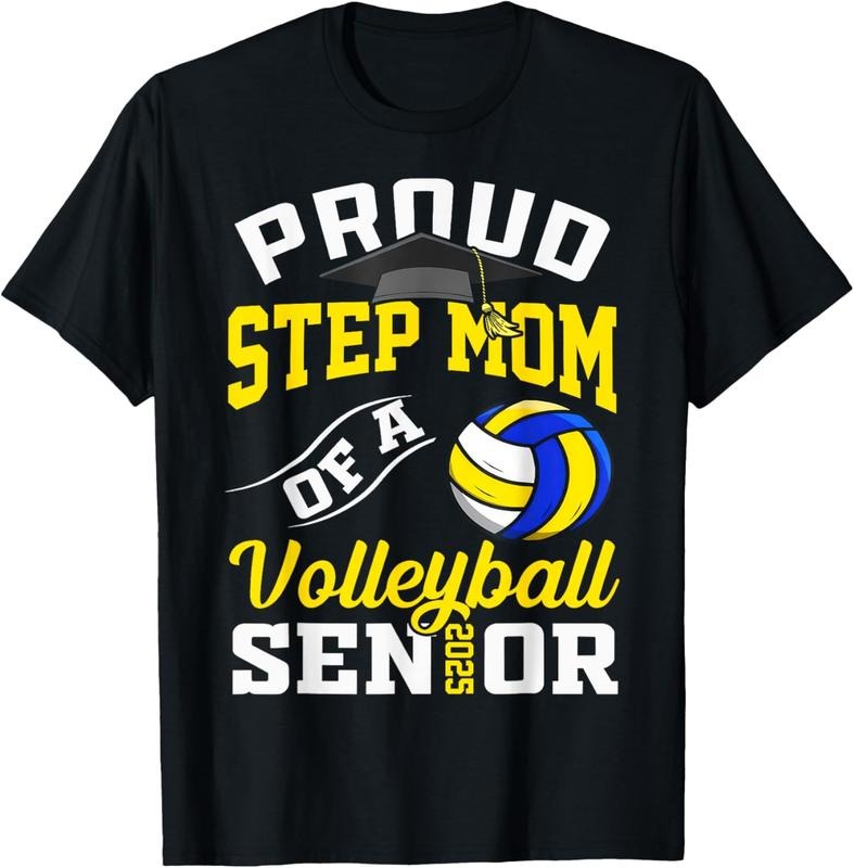 100% Cotton Proud Step Mom Of A Volleyball Senior 2025 Graduation T-Shirt Hoodie, Sweatshirt | HypeDripTees.com