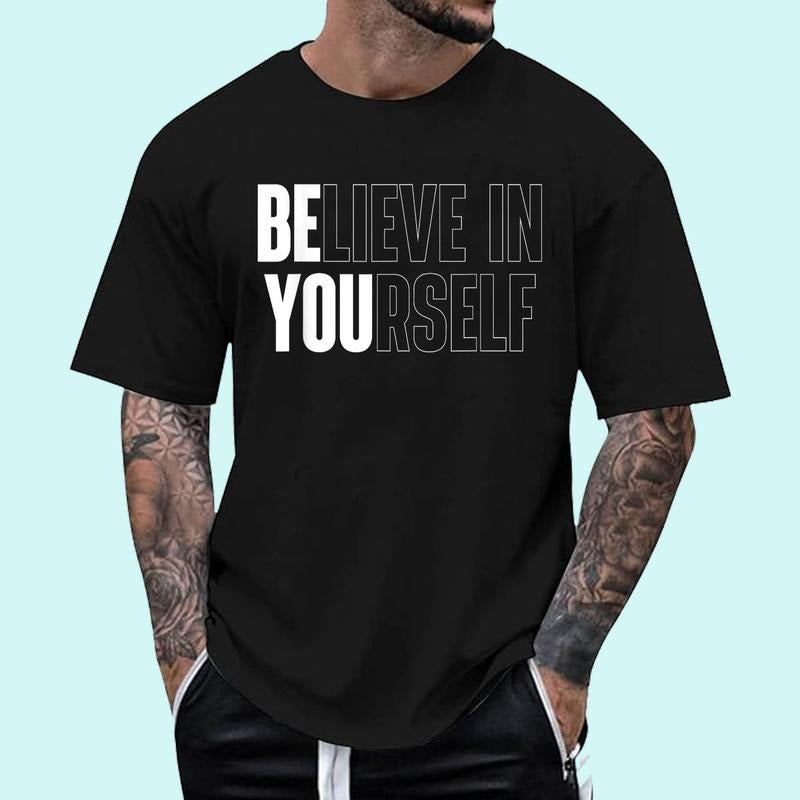 [100% Cotton Shirt] Believe In Yourself Motivational Quote Inspiration Positive T-Shirt Hoodie, Sweatshirt | HypeDripTees.com