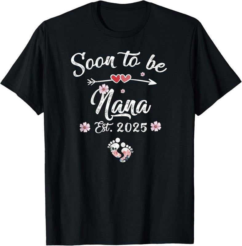 100% Cotton Soon to be Nana 2025 Mothers Day First Time Nana T-Shirt Hoodie, Sweatshirt | HypeDripTees.com
