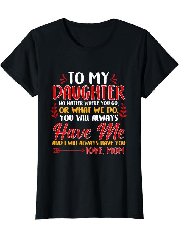 [100% Cotton]To My Daughter from Mom Cute Funny   Girl T-Shirt Hoodie, Sweatshirt | HypeDripTees.com