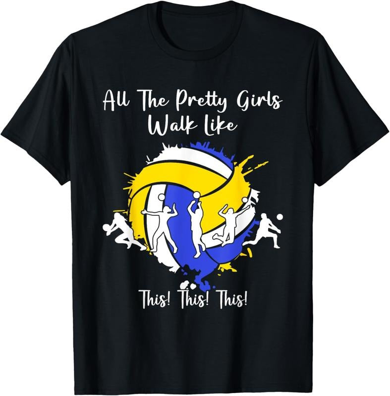 100% Cotton Womens All The Pretty Girls Walk Like This Volleyball Girls T-Shirt Hoodie, Sweatshirt | HypeDripTees.com