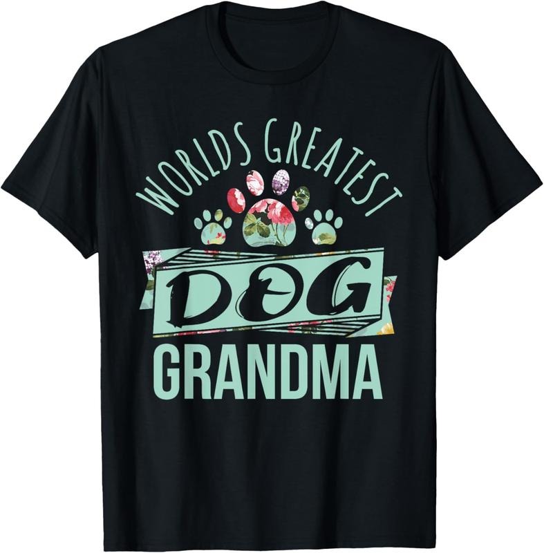 100% Cotton World's Greatest Dog Grandma Ever Pet Lover T-Shirt Hoodie, Sweatshirt | HypeDripTees.com