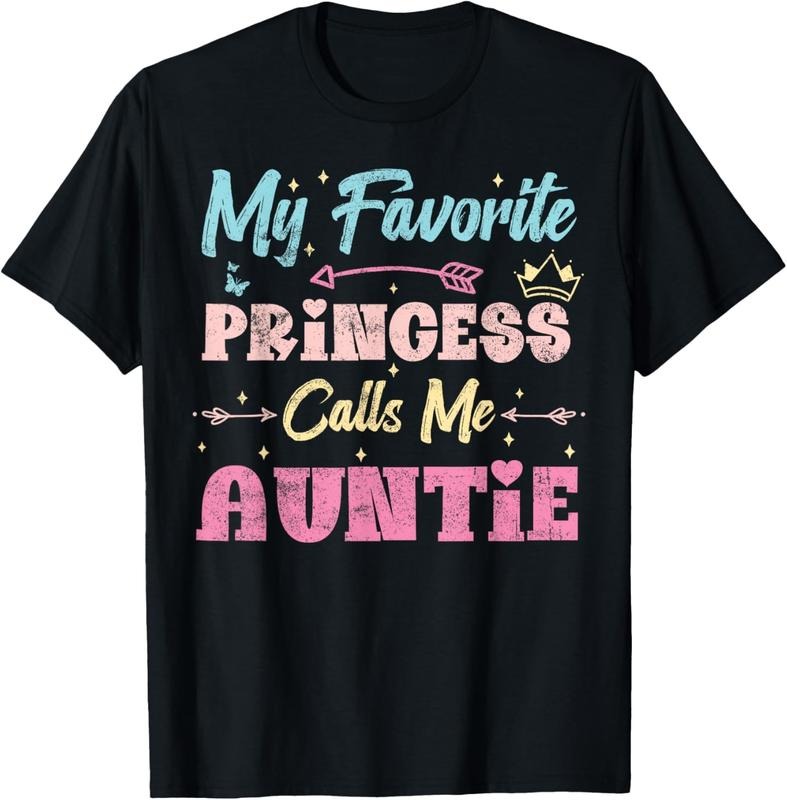 100% Cotton my favorite princess calls me Auntie, funny niece aunt retro T-Shirt Hoodie, Sweatshirt | HypeDripTees.com