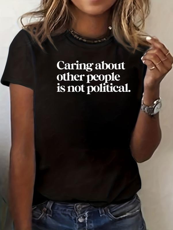 100% cotton Caring About Other People Is Not Political T-Shirt casual Fashion graphic tees for women Hoodie, Sweatshirt