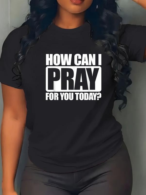 100% cotton How Can I Pray For You Christian Faith Jesus I Pray For You T-Shirt casual Fashion graphic tees for women...