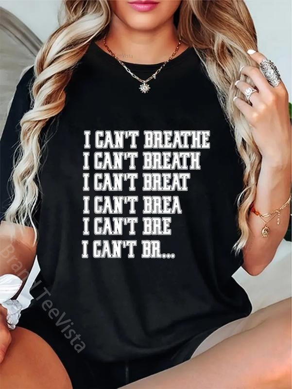 100% cotton I CANT BREATHE T-Shirt women graphic shirts Hoodie, Sweatshirt | HypeDripTees.com