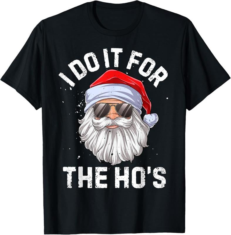 100% cotton I Do It For The Ho's Funny Inappropriate Christmas Men Short Sleeve Santa T-Shirt women graphic shirts...