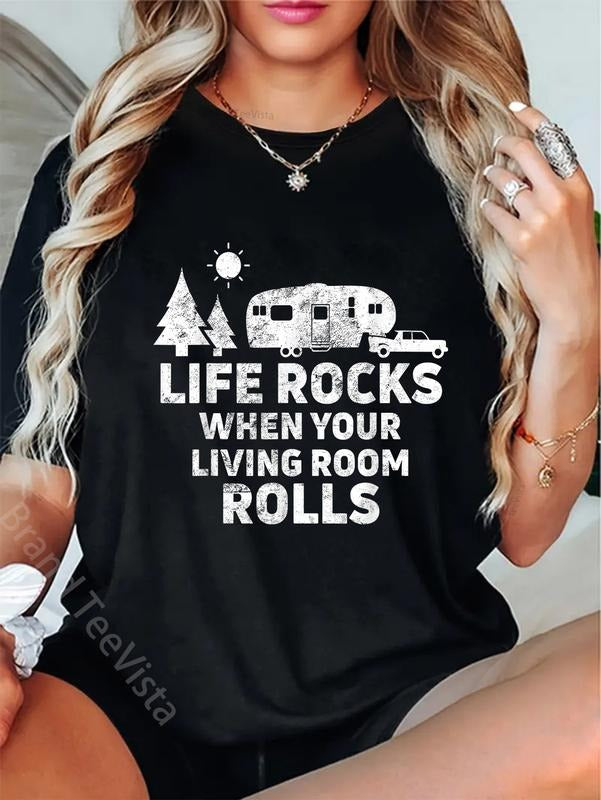 100% cotton Life Rocks When Your Living Room Rolls T-Shirt Camping Gift T-Shirt women graphic shirts Hoodie, Sweatshirt