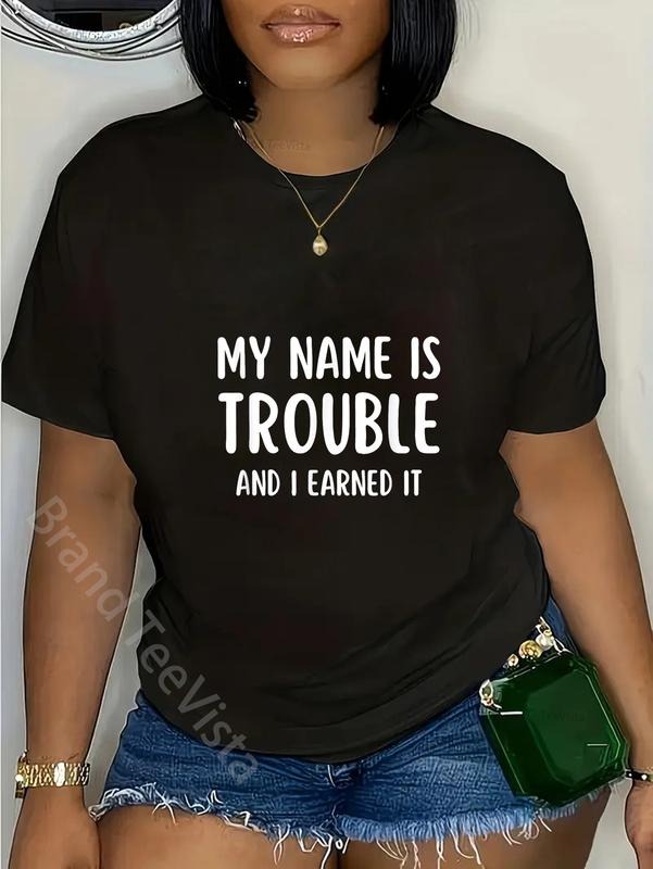 100% cotton My Name Is Trouble And I Earned It Funny T-Shirt women graphic shirts Hoodie, Sweatshirt | HypeDripTees.com