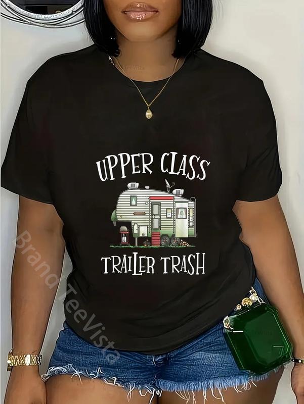 100% cotton Upper Class Trailer Trash Funny Camper Camping Outdoor T-Shirt women graphic shirts Hoodie, Sweatshirt