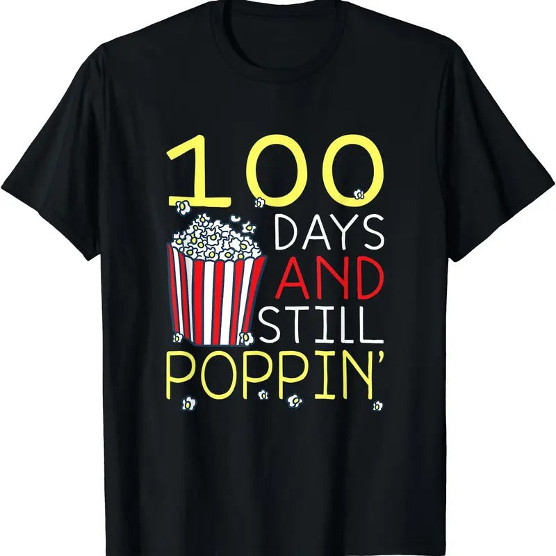 100th Day Of School 100 Days And Still Poppin Popcorn T-Shirt Hoodie, Sweatshirt | HypeDripTees.com