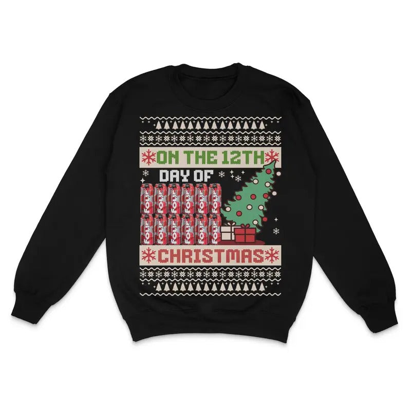12 Days Of Christmas Four Loko Custom Printed Sweatshirt T-Shirts, Hoodie | HypeDripTees.com