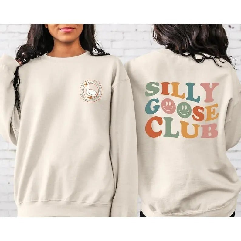 2 Sided Choosing a present is easy with a Silly Goose Club sweatshirt - ideal for birthdays and anniversaries, T-Shirt,...
