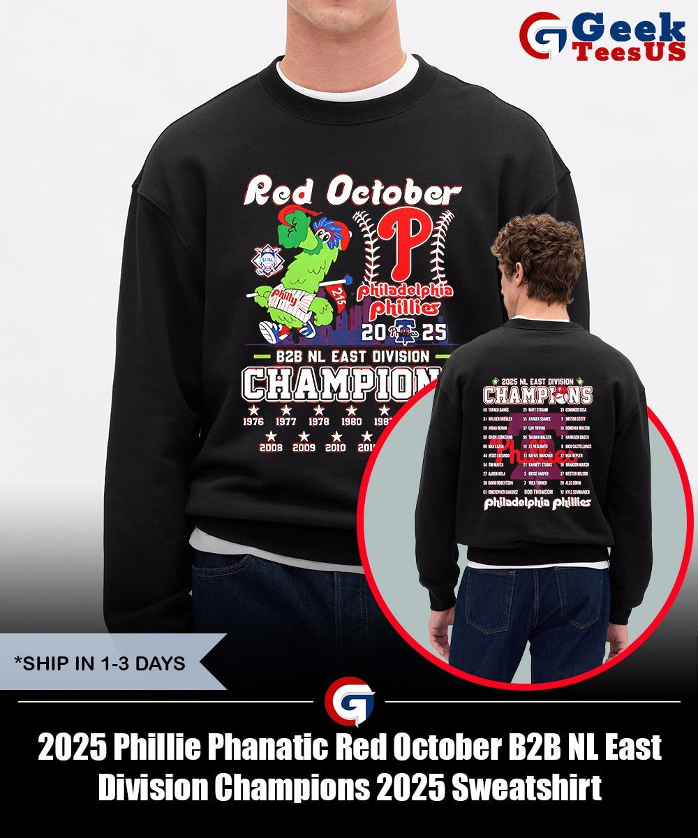 2025 Phillie Phanatic Red October B2B NL East Division Champions 2025 shirt
