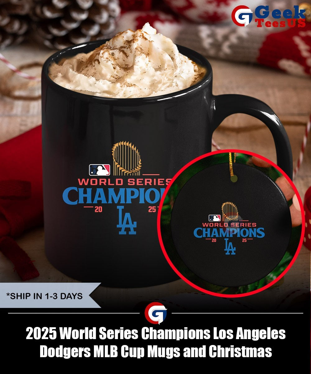 2025 World Series Champions Los Angeles Dodgers MLB Cup shirt