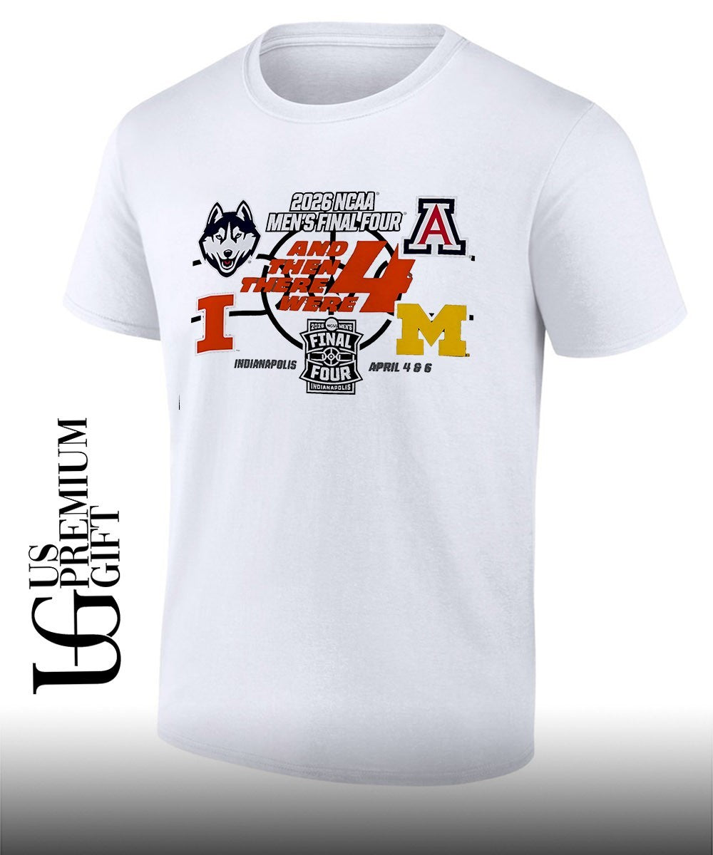 2026 NCAA Men’s Final Four basketball 4 Teams And Then There Were 4 shirt