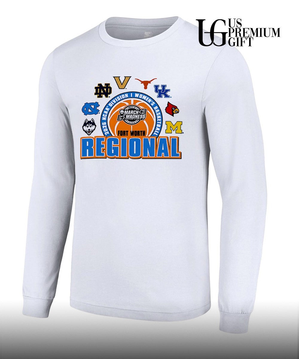 2026 NCAA Women’s Basketball Tournament March Madness Fort Worth Regional shirt