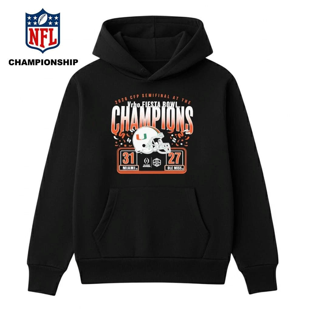 2026 CFP Semifinal At The Vrbo Fiesta Bowl Champions Miami 31 win Ole Miss 27 Shirt