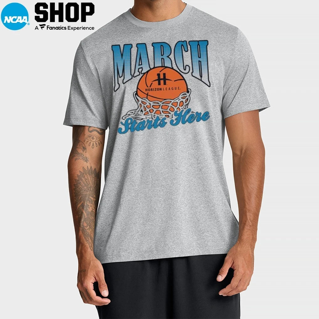 2026 Horizon League Basketball March Starts Here T-Shirt