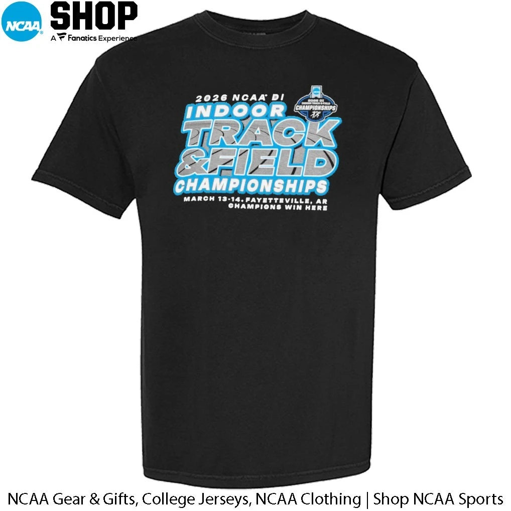 2026 NCAA DI Indoor Track and Field Championships Fayetteville Ar March 13-14 Champions Win Here T-Shirt