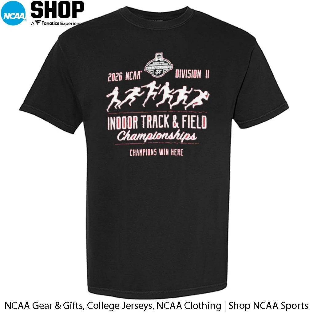 2026 NCAA Division II Track and Field Championships Champions Win Here T-Shirt