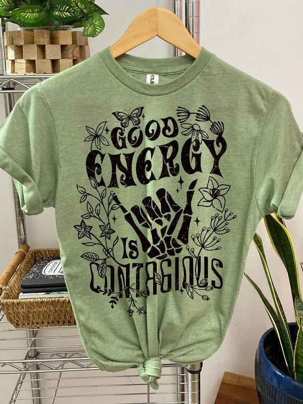 #224 - Good Energy is Contagious Inspirational - Print Unisex Crew neck Tee T-shirt