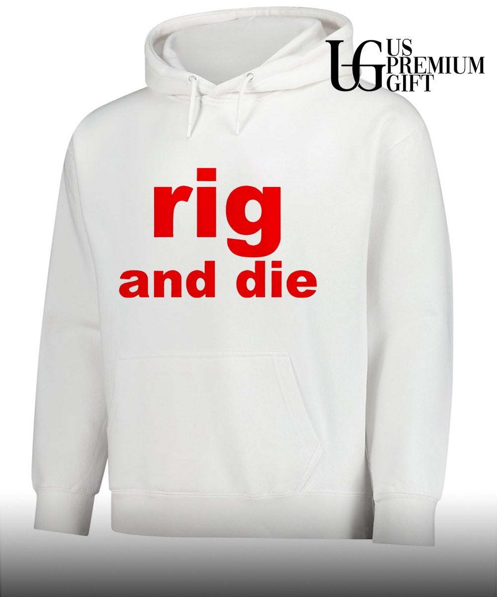 Rig and die T-shirt