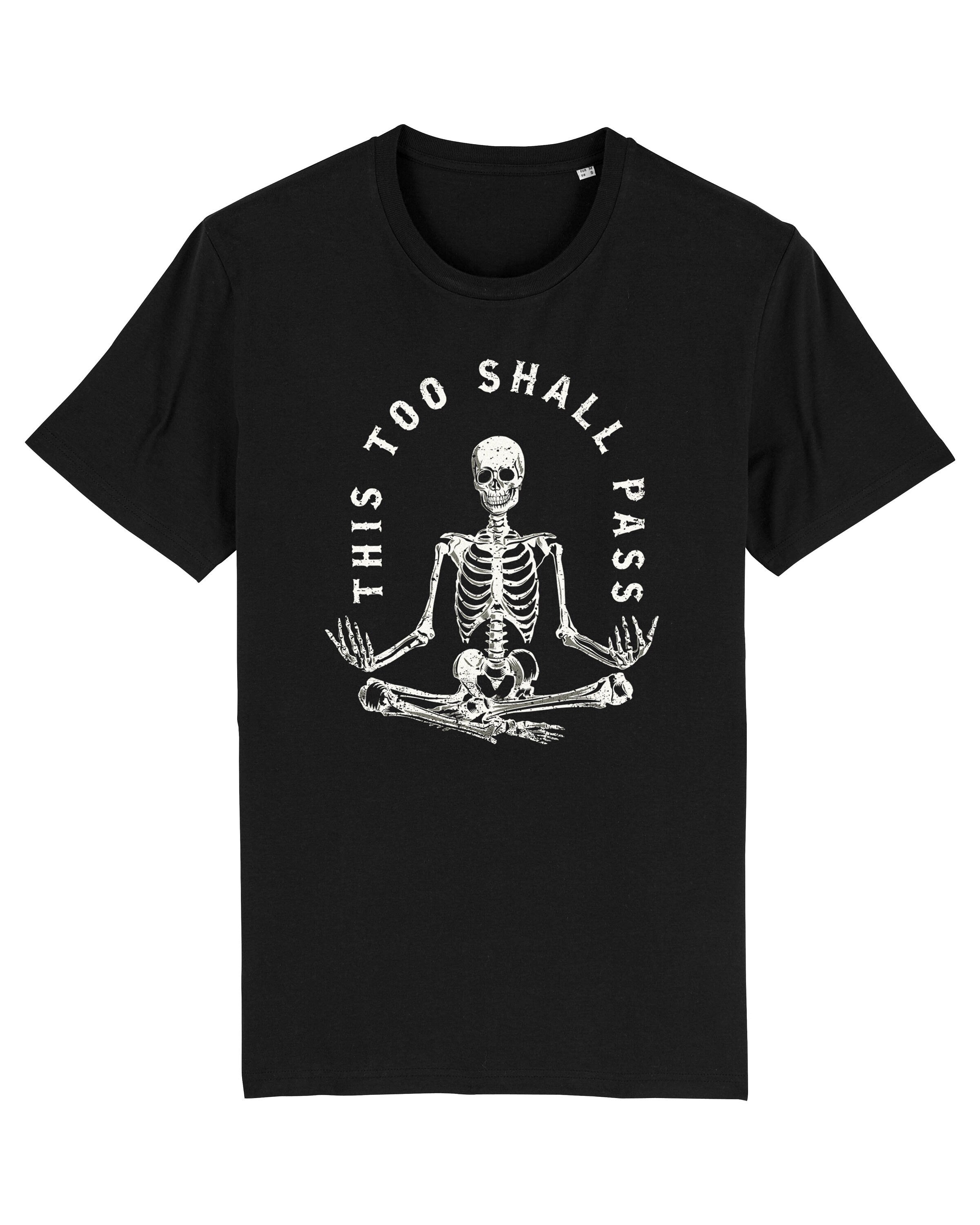 Meditating Skeleton Too Shall Pass Gothic Mental Health Quote Tee Spiritual Friend (4)