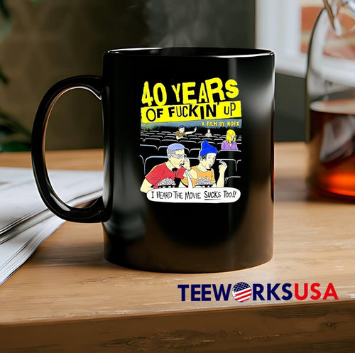 40 Years of Fuckin Up A Film by NOFX I Heard the Movie Sucks Too T-Shirt