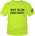 Hi Vis, Hi Viz Not Slim Kinda Shady Cotton/Poly Blend Half-Sleeve Safety T-Shirt, Funny Work Shirts for Men, Safety Yellow